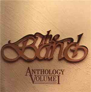 The Band - Anthology Volume I