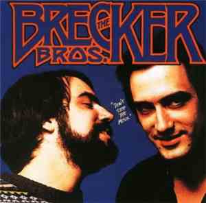The Brecker Brothers - Don't Stop The Music
