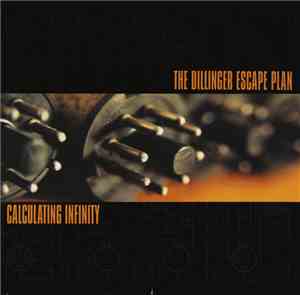 The Dillinger Escape Plan - Calculating Infinity