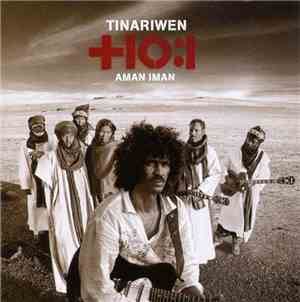 Tinariwen - Aman Iman: Water Is Life