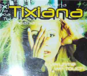 Tixiana - Everytime We Touch