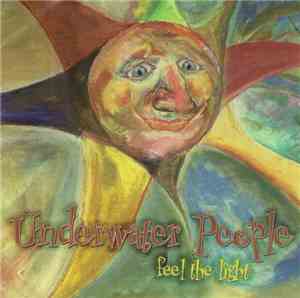 Underwater People - Feel The Light