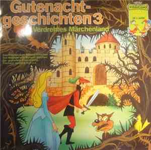 Various - Gutenachtgeschichten 3 (Verdrehtes Märchenland)