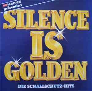 Various - Silence Is Golden