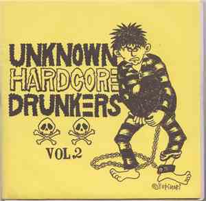 Various - Unknown Hardcore Drunkers Vol. 2