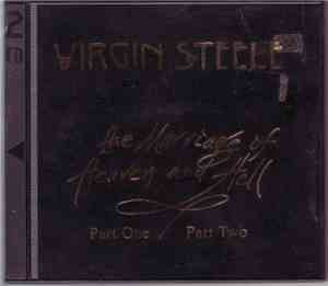 Virgin Steele - The Marriage Of Heaven And Hell Part One / Two