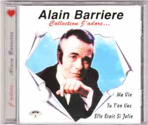 Alain Barrière - J'Adore... Alain Barrière