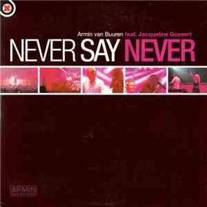 Armin van Buuren Feat. Jacqueline Govaert - Never Say Never