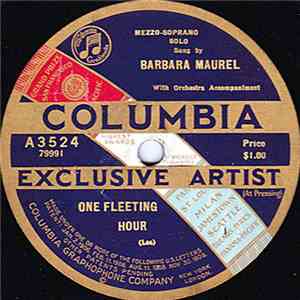 Barbara Maurel - One Fleeting Hour / Ship O' Dreams
