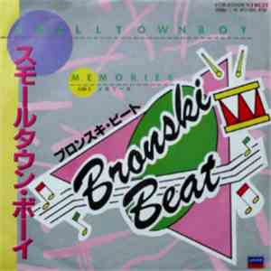 Bronski Beat - Smalltown Boy
