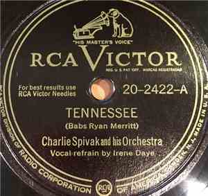 Charlie Spivak And His Orchestra - Tennessee / - And Mimi