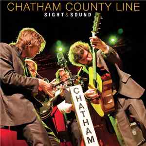 Chatham County Line - Sight & Sound