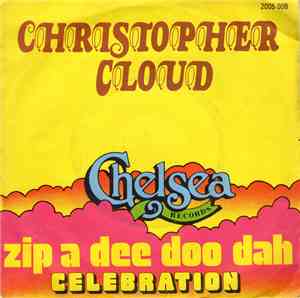 Christopher Cloud - Zip A Dee Doo Dah