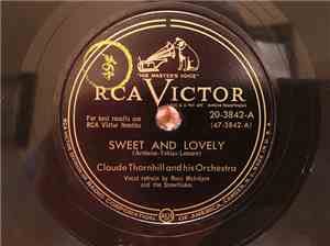 Claude Thornhill And His Orchestra - Sweet And Lovely