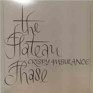 Crispy Ambulance - The Plateau Phase