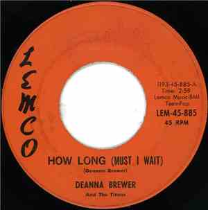 Deanna Brewer and The Titans  - How Long (Must I Wait)