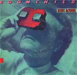 Dennis DeYoung - Boomchild