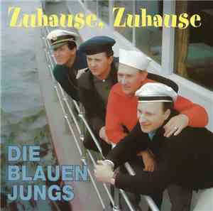 Die Blauen Jungs - Zuhause, Zuhause