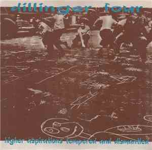 Dillinger Four - Higher Aspirations Tempered And Dismantled