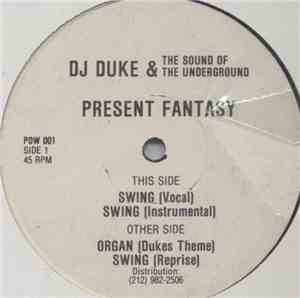 DJ Duke & The Sounds Of The Underground Present Fantasy  - Swing
