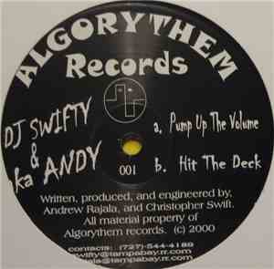 DJ Swifty & aka Andy - Pump Up The Volume / Hit The Deck