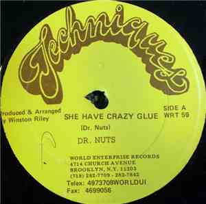 Dr. Nuts - She Have Crazy Glue