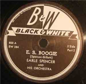 Earle Spencer & His Orchestra - E.S. Boogie / Spencerian Theory