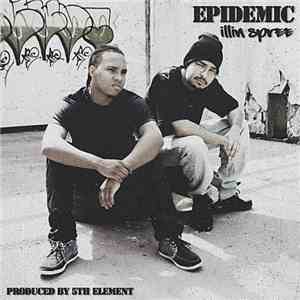 Epidemic  - Illin Spree