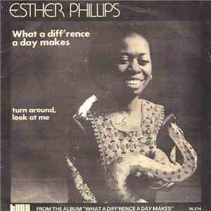 Esther Phillips - What A Diff'rence A Day Makes