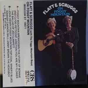 Flatt & Scruggs With The Foggy Mountain Boys - On Foggy Mountain