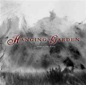 Hanging Garden  - Inherit The Eden
