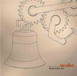 Hidenobu Ito - Wake