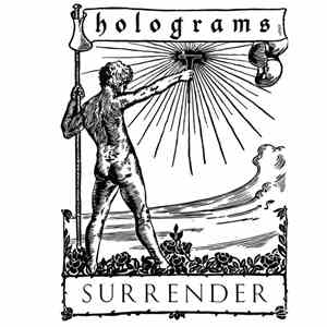Holograms - Surrender