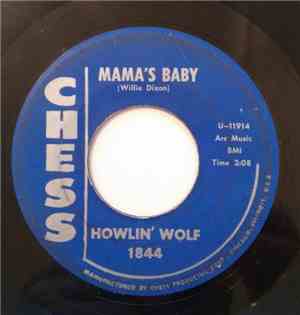 Howlin' Wolf - Mama's Baby / Do The Do