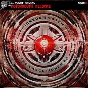 Igneon System - The Executioner EP