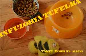 Infuzoria Tufelka - Tasty Food