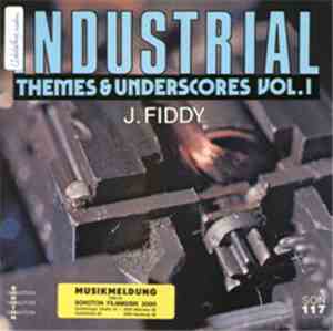 John Fiddy - Industrial Themes & Underscores Vol.1