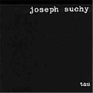 Joseph Suchy - Tau