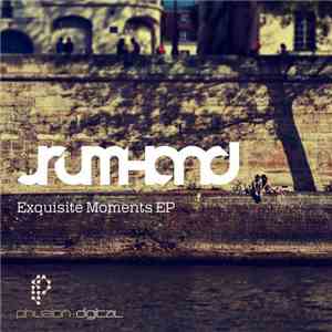 Jrumhand - Exquisite Moments EP