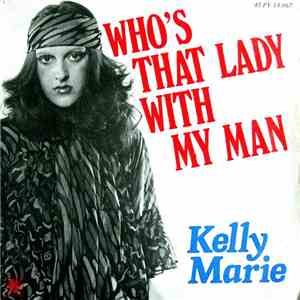Kelly Marie - Who's That Lady With My Man