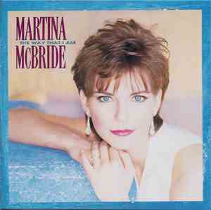 Martina McBride - The Way That I Am