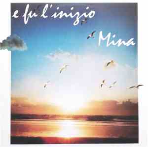 Mina  - E Fu L'inizio