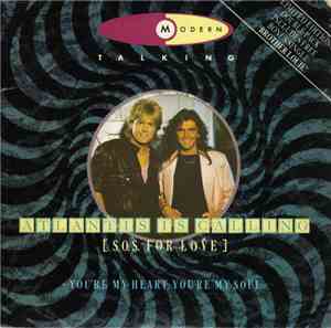 Modern Talking - Atlantis Is Calling [S.O.S For Love] + You're My Heart, Yo ...