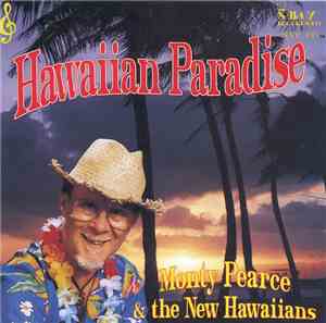 Monty Pearce & The New Hawaiians - Hawaiian Paradise