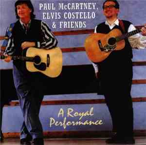 Paul McCartney, Elvis Costello & Friends - A Royal Performance