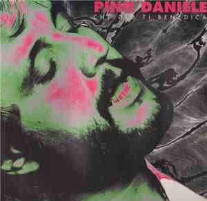 Pino Daniele - Che Dio Ti Benedica
