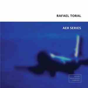 Rafael Toral - AER Series