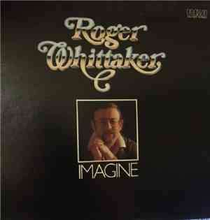 Roger Whittaker - Imagine