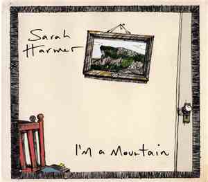 Sarah Harmer - I'm A Mountain