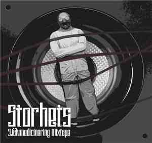 Storhets - Självmedicinering Mixtape